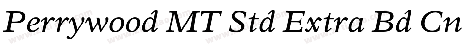 Perrywood MT Std Extra Bd Cn It字体转换